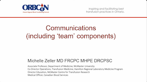 Massive Hemorrhage Protocol: Communication Including “Team” Components
