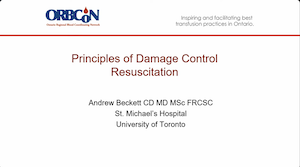 Massive Hemorrhage Protocol: Principals of DCR Including Activation Criteria