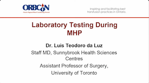 Massive Hemorrhage Protocol: Standardized Lab Tests; Tests Required and Frequency