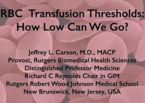 Red Blood Cell Transfusion in Cardiac Patients: How low can we go?