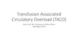 2022 Transfusion Associated Circulatory Overload (TACO) Clinical Perspectives