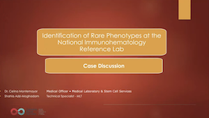 MLT  Session – Interesting Serology Cases