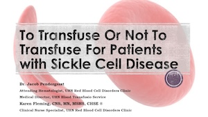 2023 To Transfuse Or Not To Transfuse For Patients Sickle Cell Disease