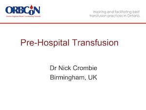 Pre-Hospital Transfusion