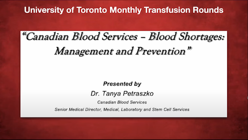 Canadian Blood Services – Blood shortages: Management and Prevention