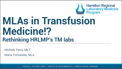 MLAs in Transfusion Medicine!? Rethinking HRLMP’s TM labs