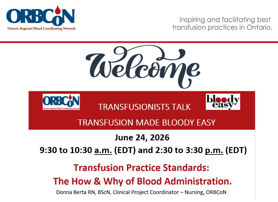 2026 June.. Transfusion Practice Standards: The How & Why of Blood Adminitration.